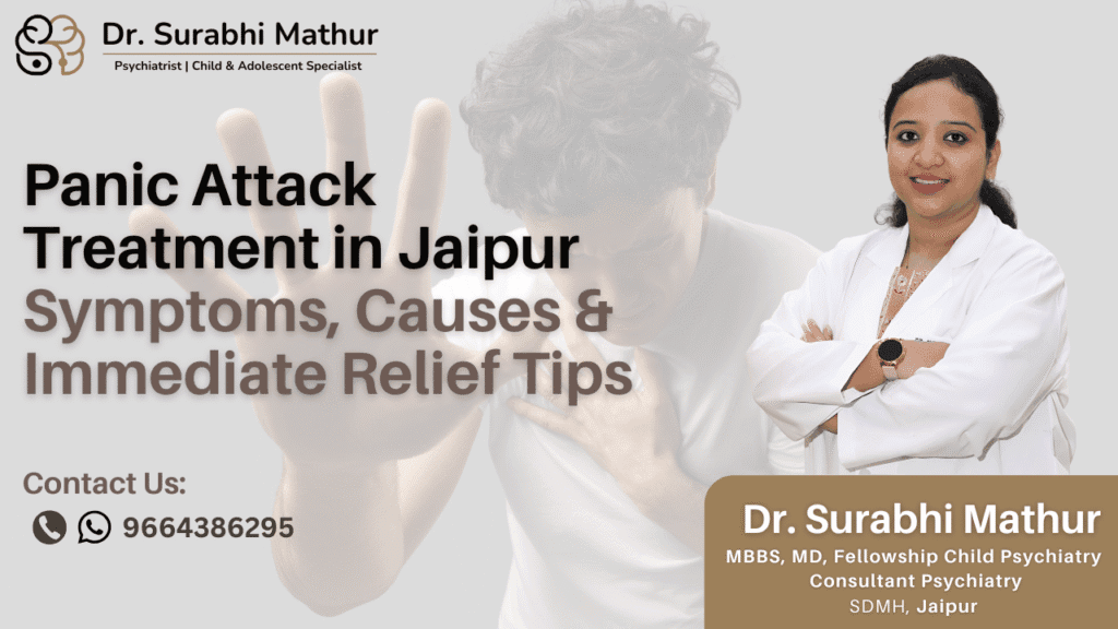 Panic Attack Treatment in Jaipur: Symptoms, Causes & Immediate Relief Tips