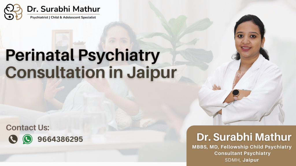 Perinatal Psychiatry Consultation in Jaipur