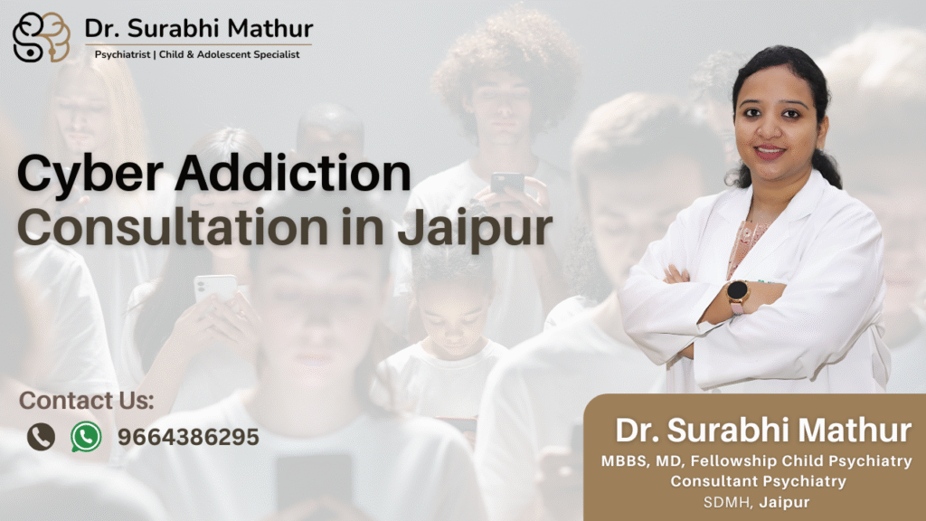 Cyber Addiction Consultation in Jaipur