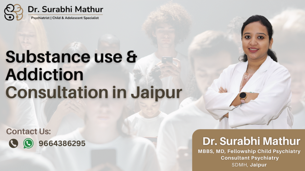Substance Use & Addiction Consultation in Jaipur