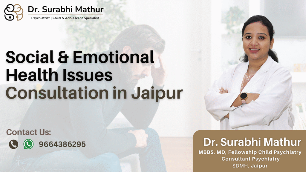 Social & Emotional Health Issues Consultation in Jaipur