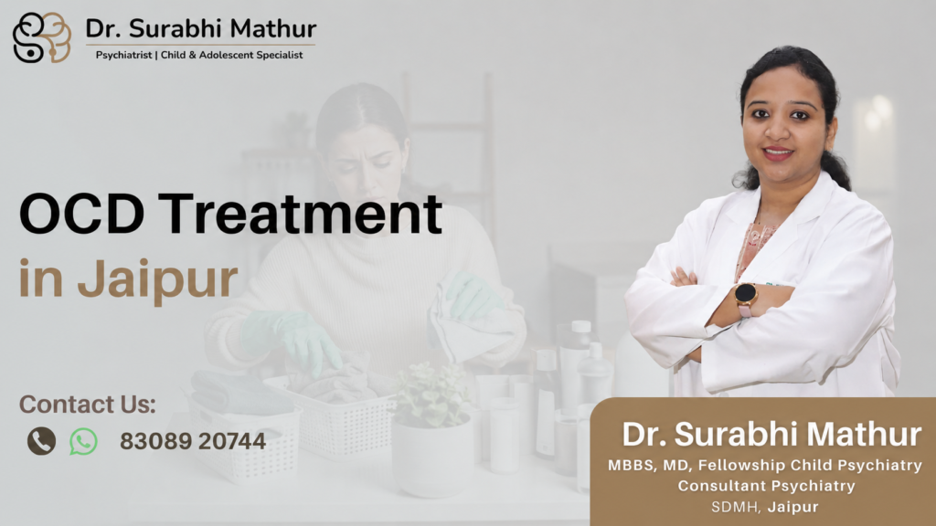 OCD Treatment in Jaipur – Symptoms, Causes & Effective Therapy Options